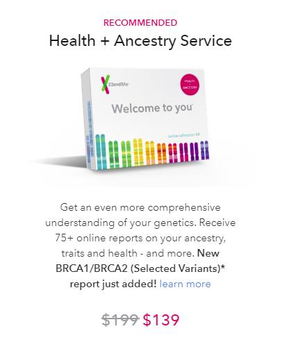 Ancestry Service + Health test kit, which also provides health information based on DNA, regularly $199 USD, now just $139 USD!